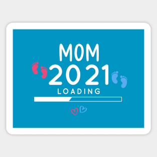 soon to be a mom 2021 loading shirt happy mother's day gift for mom and women, funny mother's day 2021 birthday, celebration Sticker